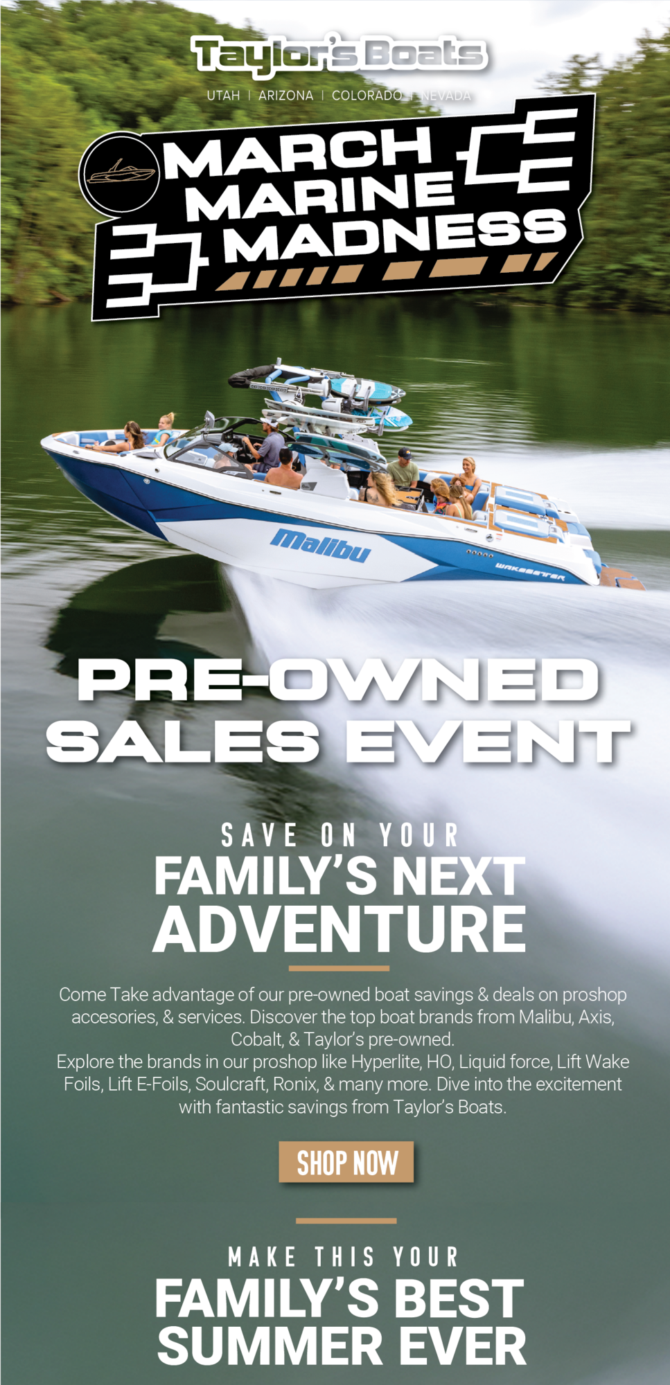 Taylors boats has the largest selection of new & used boats in the western United States! Check out our used boat sales event going on now until march 31st!