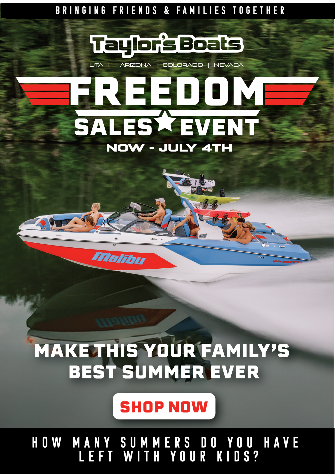 Taylors boats is having a freedom sales event on on Malibu  boats & axis Boats in Colorado, Utah, Arizona, and Nevada. Taylors boats is the new boat dealer in Colorado, Nevada, and arizona and is excited to be the new dealer for Malibu Boats & axis boats in each location.